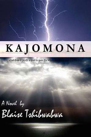 Kajomona - Soft Copy de Blaise Tshibwabwa