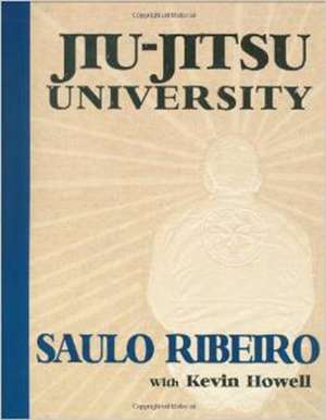 Jiu-Jitsu University de Kevin Howell