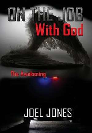 On The Job with God de Joel Jones