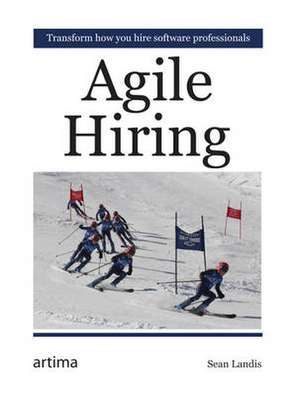 Agile Hiring de Sean Landis