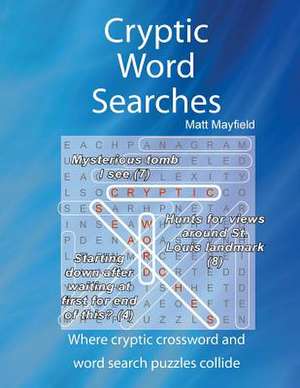 Cryptic Word Searches de Matt Mayfield