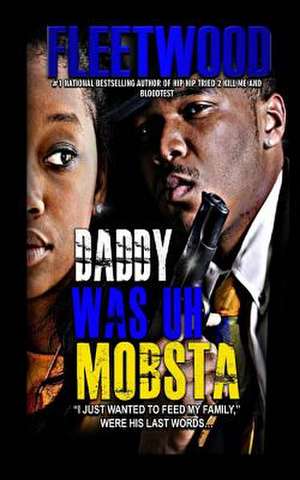 Daddy Was Uh Mobsta: An Experiment in Technological Expression de Robert Bowden