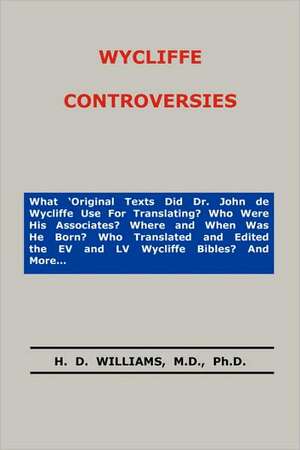 Wycliffe Controversies de H. D. Williams