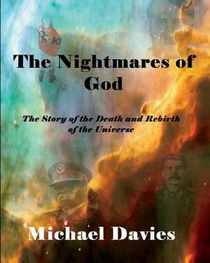 The Nightmares of God de Michael Davies