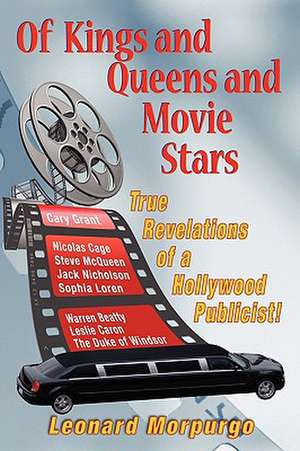 Of Kings and Queens and Movie Stars de Leonard Morpurgo