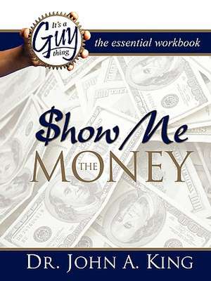 Show Me the Money Workbook de Ginger Chang