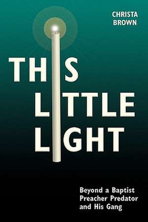 This Little Light de Christa Brown