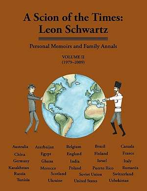 A Scion of the Times de Leon Schwartz