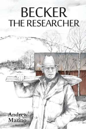 Becker the Researcher de Andrew Marino