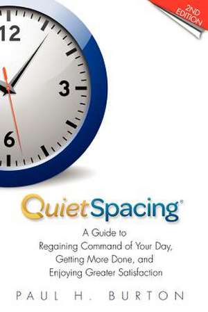 Quietspacing - Second Edition de Paul H. Burton