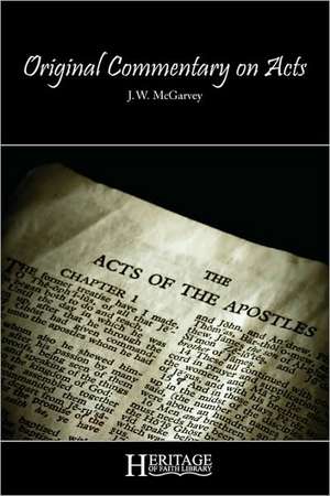 Original Commentary on Acts de J. W. McGarvey