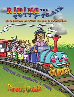Riding The Potty Train de Charlotte E Avery
