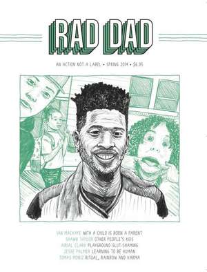 Rad Dad: Spring 2014 de Ian Mackaye