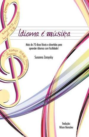 Idioma E Musica de Susanna Zaraysky