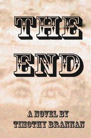 The End: A Basketball Story de Timothy Brannan