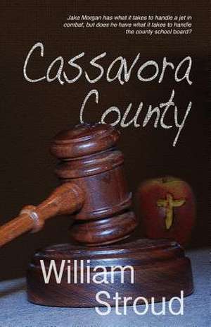 Cassavora County de William Stroud