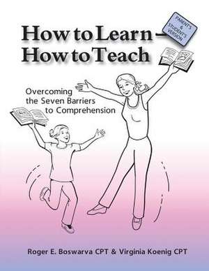 How to Learn - How to Teach de MR Roger E. Boswarva Cpt