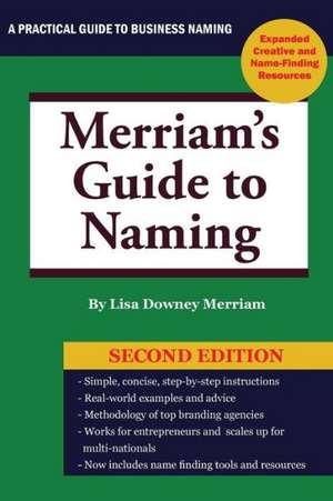 Merriam's Guide to Naming de Lisa Merriam