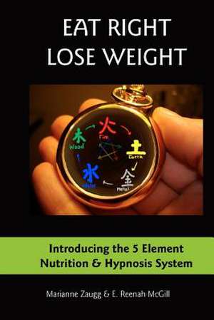 Eat Right Lose Weight de E. Reenah McGill