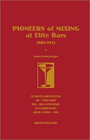 Pioneers of Mixing at Elite Bars de Charles Christopher Mueller