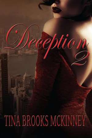 Deception 2: An Eerie Tale of the Perfect Gift de Tina Brooks McKinney