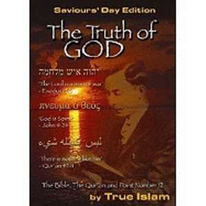 The Truth of God: Saviours' Day Edition de True Islam