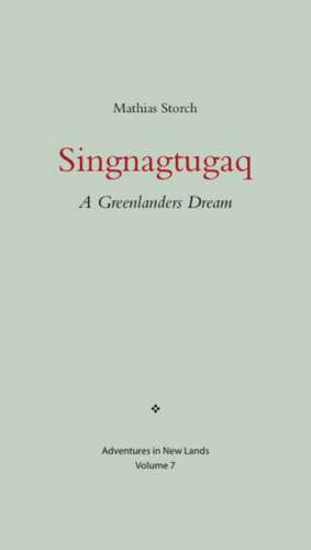 Singnagtugaq de Mathias Storch