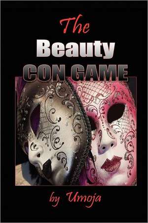 The Beauty Con Game de Umoja