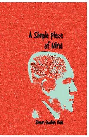 A Simple Piece of Mind de Simon Quellen Field