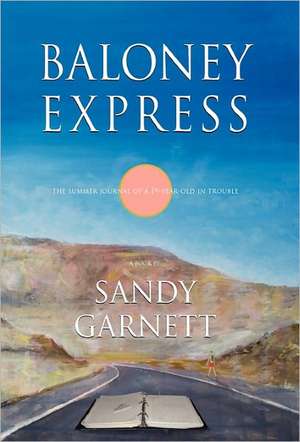 Baloney Express de Sandy Garnett