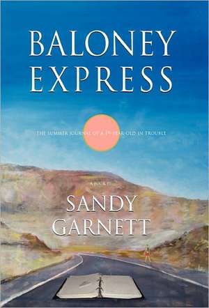 Garnett, S: Baloney Express