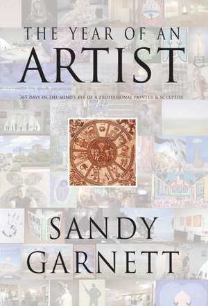 The Year of an Artist de Sandy Garnett