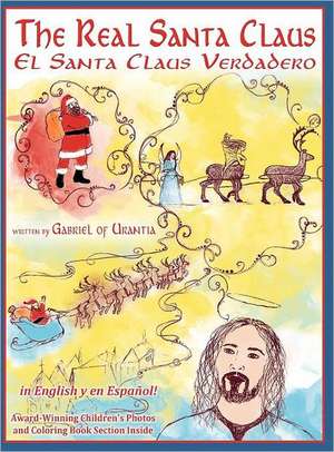 The Real Santa Claus de Gabriel of Urantia