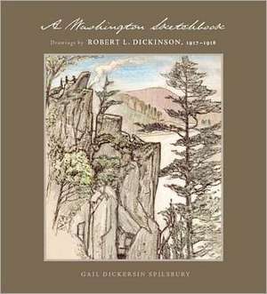 A Washington Sketchbook de Gail Dickersin Spilsbury