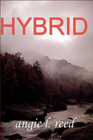 Hybrid: Paths to Environmental Stewardship de Angie L. Reed