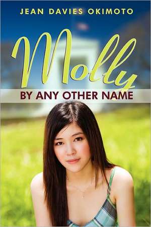 Molly by Any Other Name de Jean Davies Okimoto