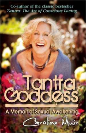 Tantra Goddess de Caroline Muir