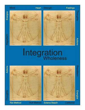 Integration wholeness de Michael J Mitchell