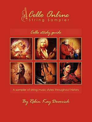 Cello Online String Sampler Study Guide de Robin Kay Deverich