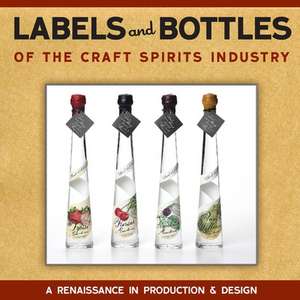 Labels and Bottles of the Craft Spirits Industry de Bill Owens