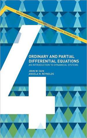 Ordinary and Partial Differential Equations de John W. Cain