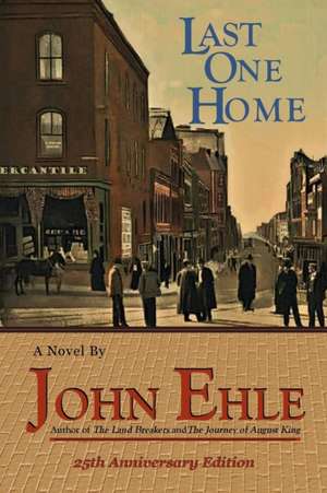 Last One Home de John Ehle