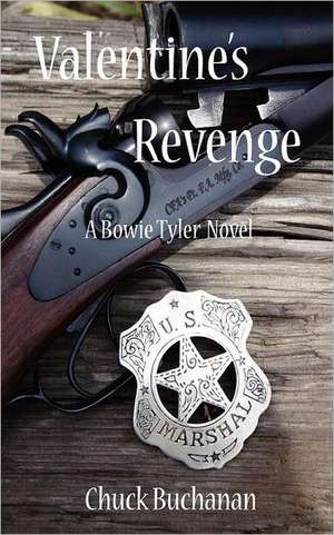 Valentine's Revenge de Chuck Buchanan