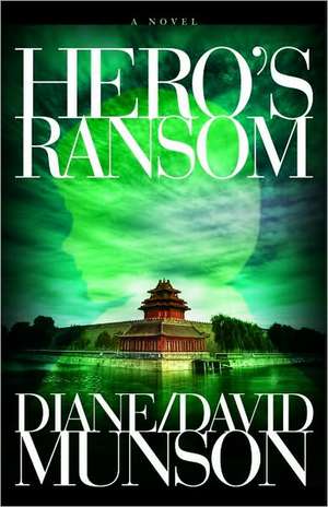 Hero's Ransom de Diane Munson