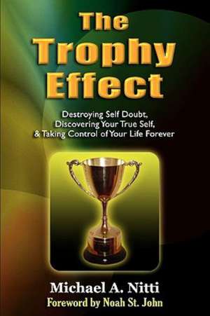 The Trophy Effect de Michael Nitti