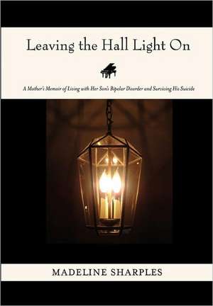 Leaving the Hall Light on de Madeline Sharples