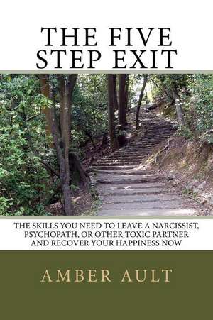 The Five Step Exit