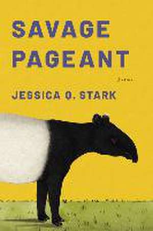 Savage Pageant de Jessica Q. Stark