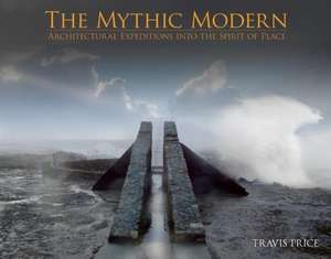 The Mythic Modern de Travis Price