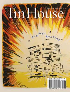 Tin House: Summer Reading Issue de Rob Spillman